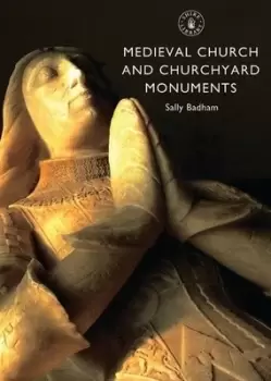 Image of Medieval church and churchyard monuments by Sally Badham