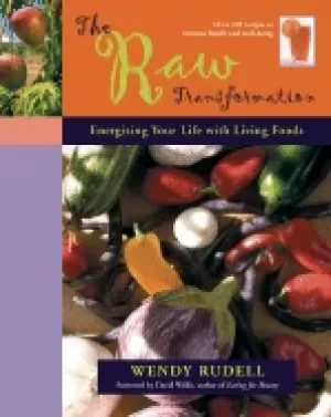 Image of raw transformation energizing your life with living foods