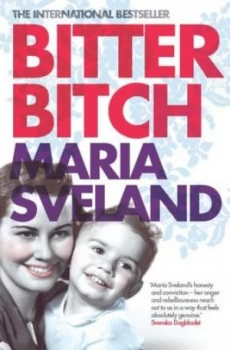 Image of Bitter Bitch by Maria Sveland Paperback