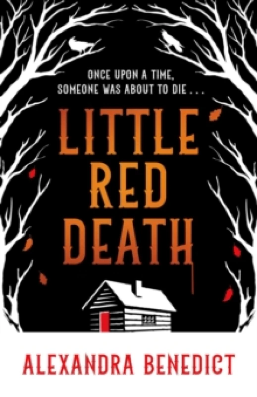 Image of Little Red Death : A mind-bending murder mystery like nothing you've read before - enter the woods, if you dare... Paperback / softback
