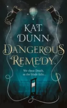 Image of Dangerous Remedy