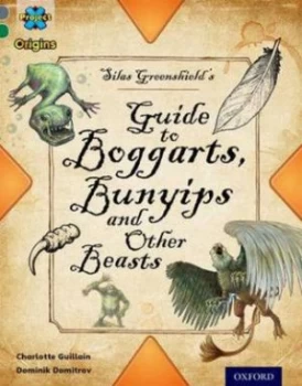 Image of Silas Greenshields Guide to Bunyips Boggarts and Other Beasts by Charlotte Guillain Book