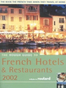 Image of The Rough Guide to French Hotels and Restaurants by Rough Guides Book