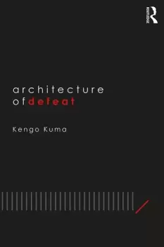 Image of Architecture of Defeat