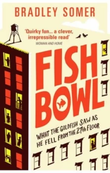 Image of Fishbowl by Bradley Somer Paperback