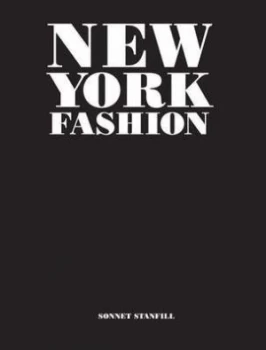 Image of New York Fashion by Sonnet Stanfill Hardback