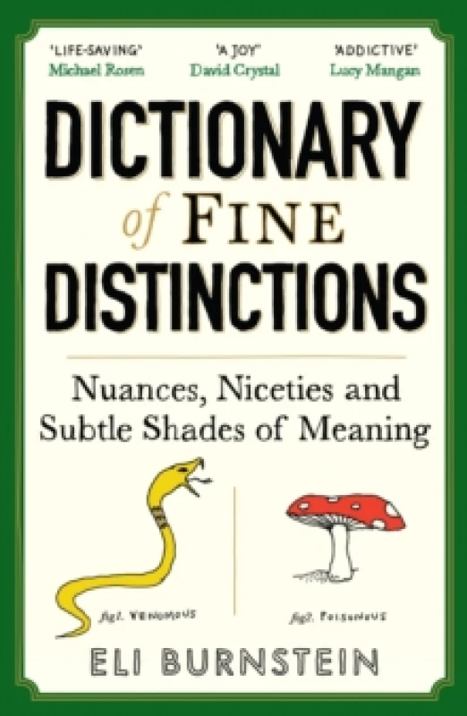 Image of Dictionary of Fine Distinctions : Nuances, Niceties and Subtle Shades of Meaning Paperback / softback