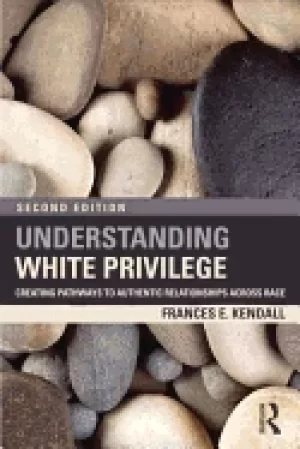 Image of understanding white privilege creating pathways to authentic relationships