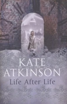 Image of Life After Life by Kate Atkinson Hardback