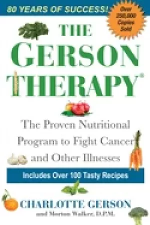 Image of gerson therapy the natural nutritional program to fight cancer and other il