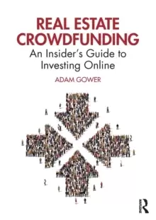 Image of Real Estate Crowdfunding : An Insider's Guide to Investing Online