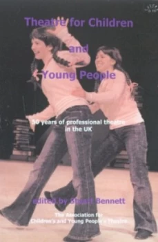 Image of Theatre for Children and Young People by Stuart Bennett Book