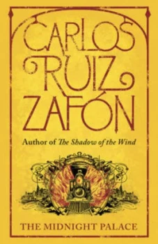Image of The Midnight Palace by Carlos Ruiz Zafon Hardback