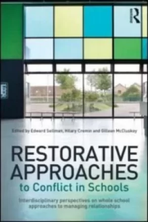 Image of Restorative approaches to conflict in schools by Edward Sellman