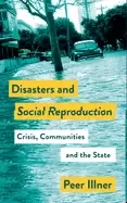 Image of disasters and social reproduction crisis response between the state and com