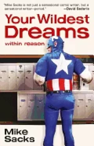 Image of your wildest dreams within reason