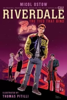 Image of Riverdale: The Ties That Bind