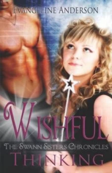 Image of Wishful Thinking by Evangeline Anderson Paperback