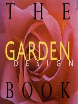 Image of The Garden Design Book by Cheryl Merser and Garden Design Magazine Hardback