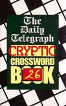 Image of Daily Telegraph Cryptic Crossword Book 26 by Telegraph Group Limited Book