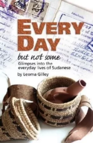 Image of Every day but not some by Leoma G Gilley