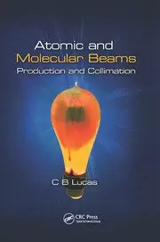 Image of Atomic and Molecular Beams Production and Collimation