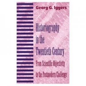 Image of Historiography in the Twentieth Century Paperback