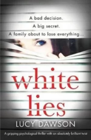 Image of White Lies by Lucy Dawson