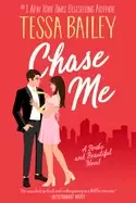 Image of chase me a broke and beautiful novel