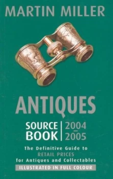 Image of Antiques Source Book 2004-2005 by Martin Miller Paperback