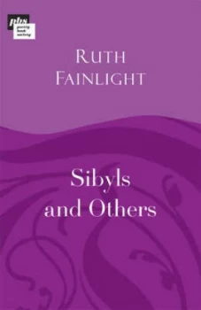 Image of Sibyls and Others by Ruth Fainlight Paperback