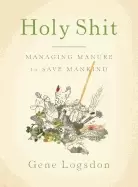 Image of holy shit managing manure to save mankind