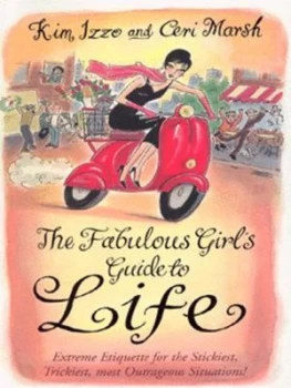 Image of The Fabulous Girls Guide to Life by Ceri Marsh Book