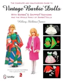 Image of Complete and Unauthorized Guide to Vintage Barbie Dolls With Barbie and Skipper Fashions and the Whole Family of Barbie Dolls