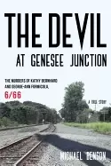Image of devil at genesee junction the murders of kathy bernhard and george ann form
