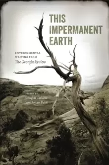 Image of This Impermanent Earth : Environmental Writing from The Georgia Review