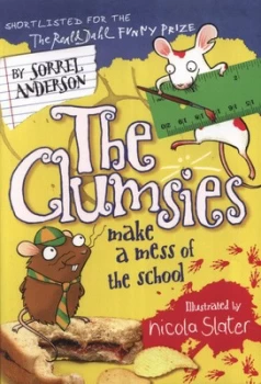 Image of The Clumsies Make a Mess of the School by Sorrel Anderson Paperback