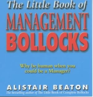 Image of The Little Book of Management Bollocks by Alistair Beaton Paperback