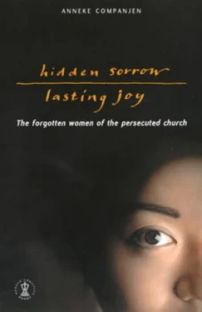 Image of Hidden Sorrow Lasting Joy by Anneke Companjen Paperback