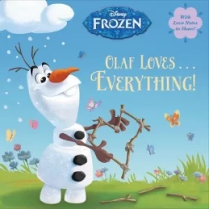 Image of Olaf Loves Everything Frozen by Andrea Posner-Sanchez