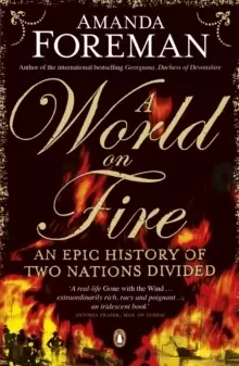 Image of A World on Fire : An Epic History of Two Nations Divided