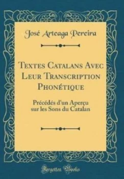 Image of Textes Catalans Avec Leur Transcription Phontique by