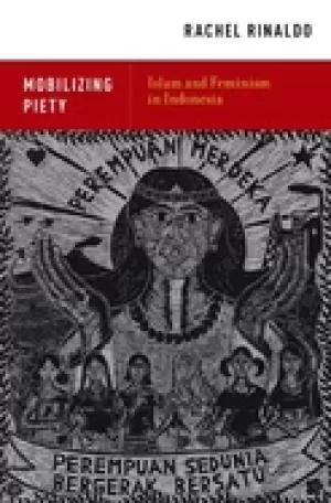 Image of mobilizing piety islam and feminism in indonesia
