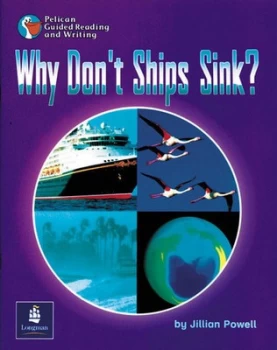 Image of Why Dont Ships Sink Year 4 Reader 12 by Jillian Powell Book