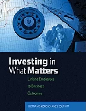 Image of investing in what matters linking employees to business outcomes