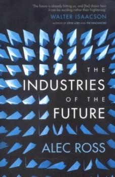 Image of The Industries of the Future by Alec Ross Book