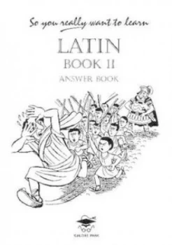 Image of So You Really Want to Learn Latin Book Ii Answer Book by N. R. R. Oulton Paperback