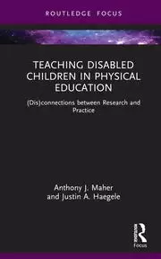 Image of Teaching Disabled Children in Physical Education (Dis)connections between Research and Practice