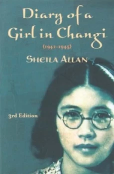 Image of Diary of a Girl in Changi 1941-1945 by Sheila Allan Paperback