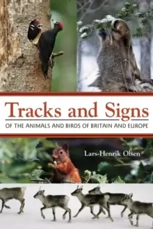 Image of Tracks and Signs of the Animals and Birds of Britain and Europe